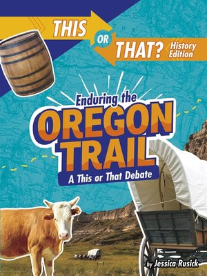 cover image of Enduring the Oregon Trail